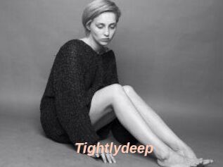 Tightlydeep