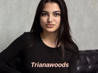 Trianawoods