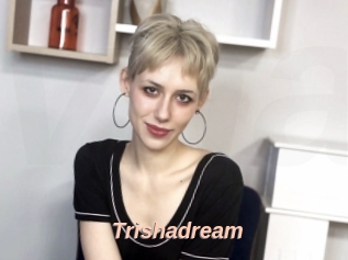 Trishadream