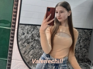 Valeriechill