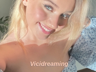 Vicidreaming