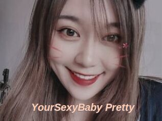 YourSexyBaby_Pretty