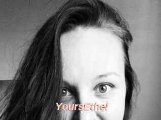 YoursEthel