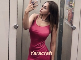 Yaracraft