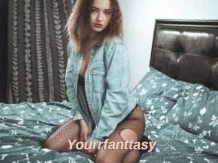 Yourrfanttasy